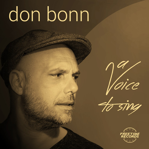 Don Bonn - A Voice To Sing