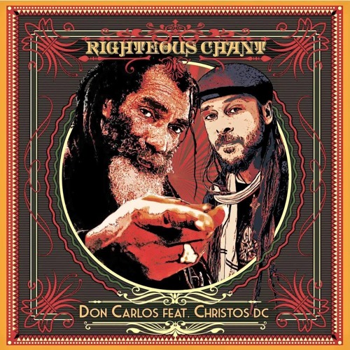 Don Carlos feat. Christos DC - Righteous Chant (Live Dub Architect Mix)