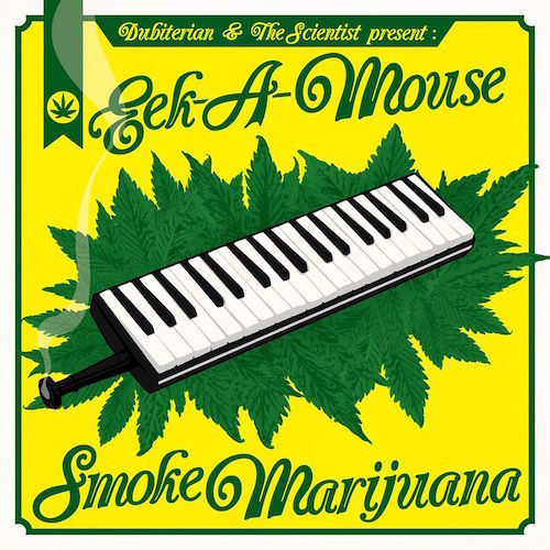 The Scientist & Dubiterian - Smoke Marijuana feat. Eek A Mouse