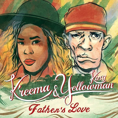 K'reema - Father's Love feat. Yellowman