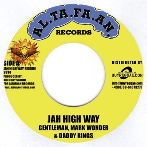Gentleman, Mark Wonder & Daddy Rings - Jah High Way