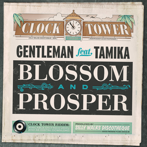 Gentleman - Blossom And Prosper feat. Tamika