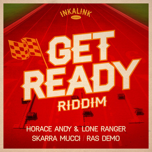 Get Ready Riddim (Medley)