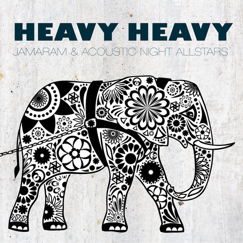 Jamaram & Acoustic Night Allstars - Heavy Heavy (Medley)