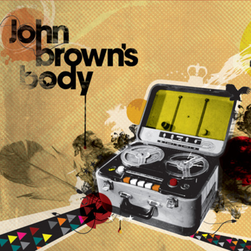 John Brown`s Body - Give Yourself Over