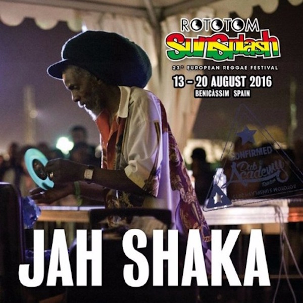 Jah Shaka @ Rototom Sunsplash 2016
