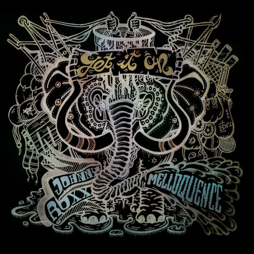 Johnny Roxx feat. Melloquence - Get It On