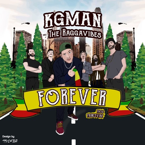KG Man & The Raggavibes - Forever