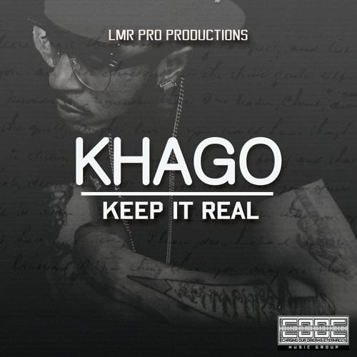 Khago - Keep It Real