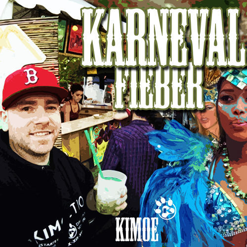 Kimoe - Karnival Fieber