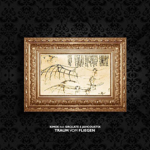Kimoe feat. SirQLate & Jahcoustix - Traum Vom Fliegen