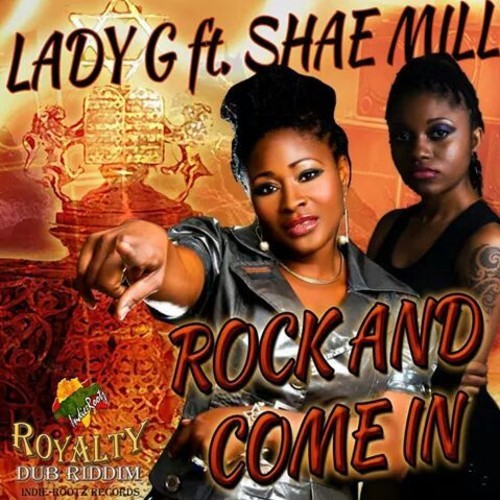 Lady G feat. Shae Mill - Rock and Come