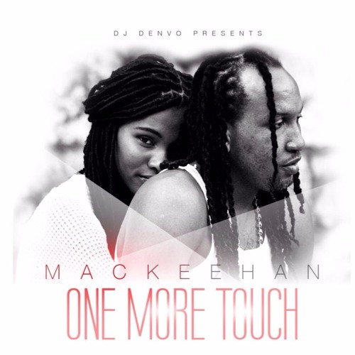 Mackeehan - One More Touch