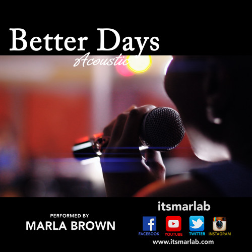 Marla Brown - Better Days (Acoustic)