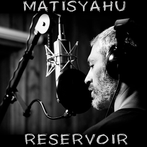 Matisyahu - Reservoir