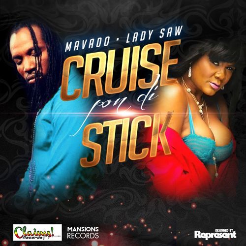 Mavado feat. Lady Saw - Cruise Pon Di Stick