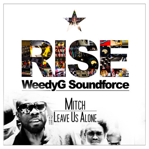 Mitch - Leave Us Alone