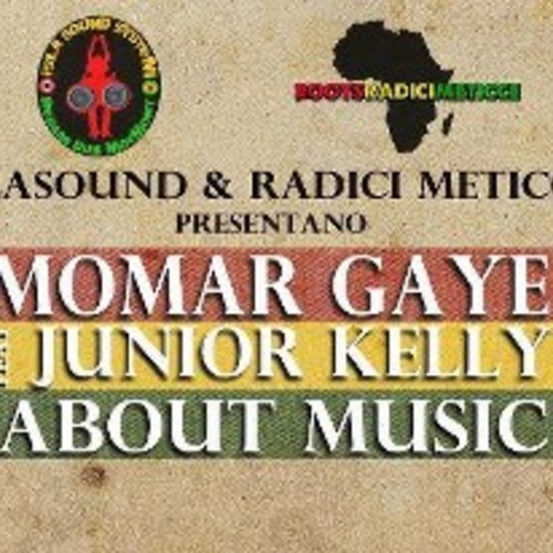 Momar Gaye feat. Junior Kelly - About Music