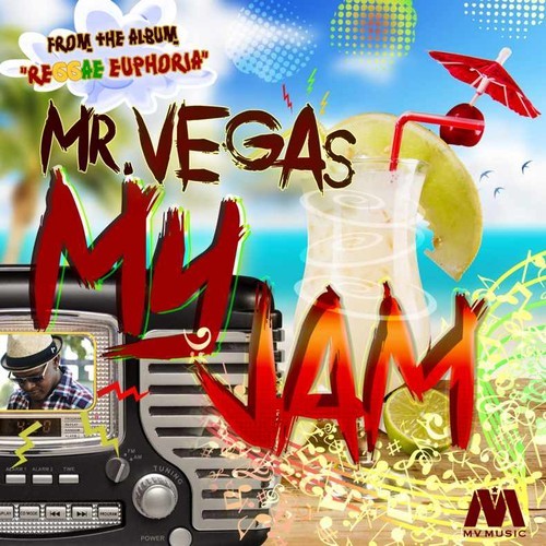 Mr.Vegas - My Jam