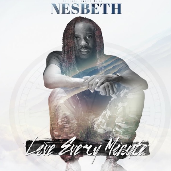 Nesbeth - Live Every Minute