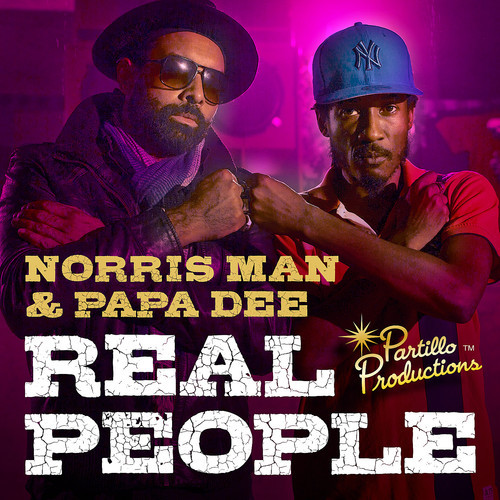 Norrisman & Papa Dee - Real People