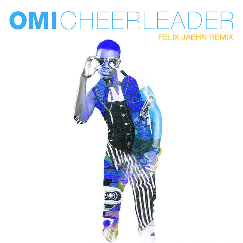 OMI - Cheerleader (Felix Jaehn RMX)