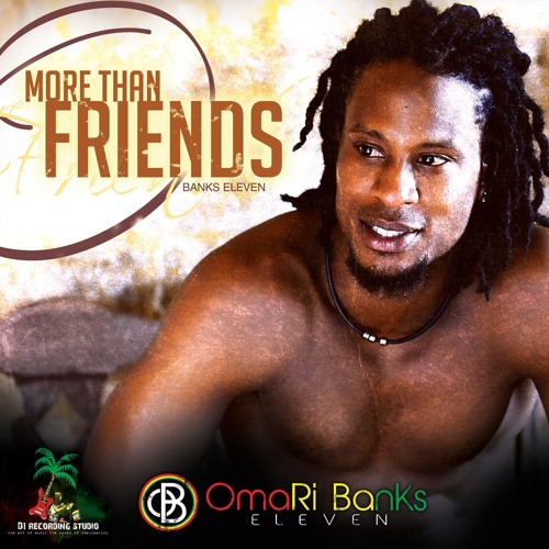 Omari Banks - More Than Friends