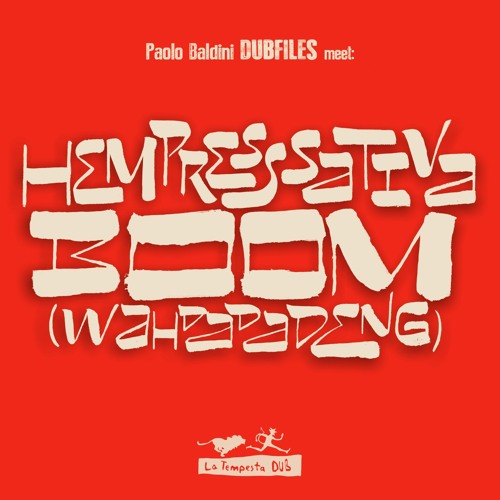 Paolo Baldini DubFiles feat. Hempress Sativa - Boom (Wa Da Da Deng)