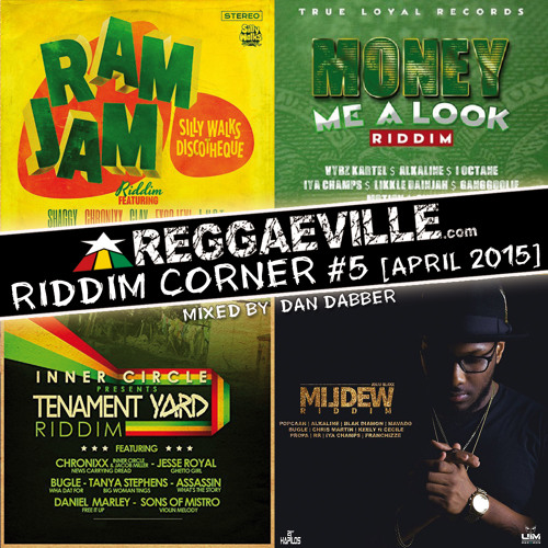Reggaeville Riddim Corner #5 (April 2015)