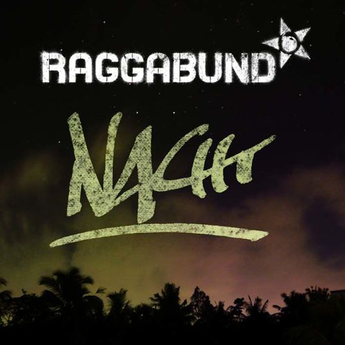 Raggabund - Nacht feat. DJ Vadim