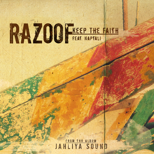 Razoof - Keep The Faith feat. Naptali
