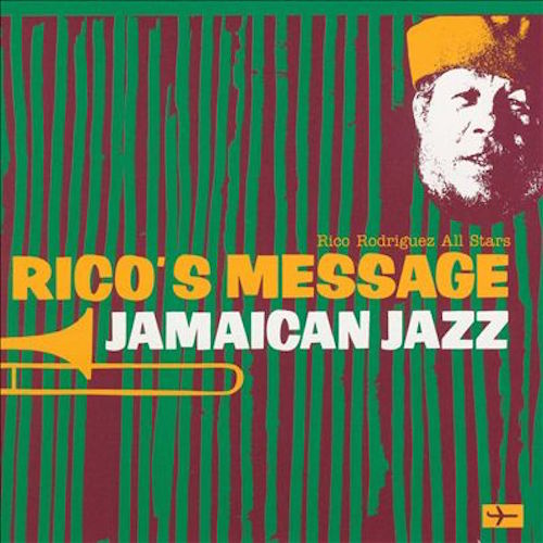 Rico Rodriguez - Work Song
