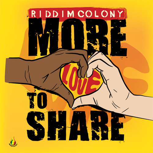 Riddim Colony - More Love to Share