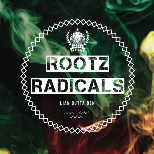 Rootz Radicals - Lion Outta Den EP
