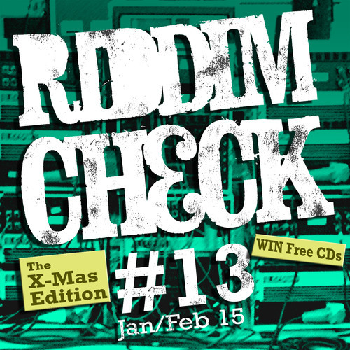 Riddim Check #13 (Jan/Feb 2015)