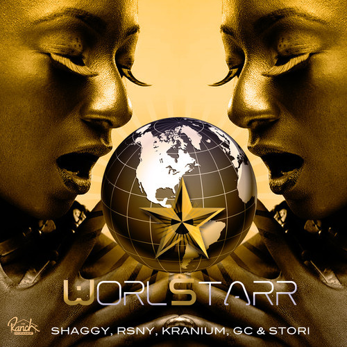 Shaggy, RSNY, Kranium, GC & Stori - Worldstarr