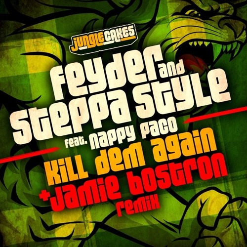 FeyDer & Steppa Style - Kill Dem Again EP