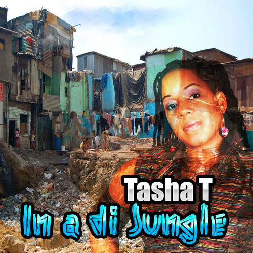 Tasha T - Inna Di Jungle