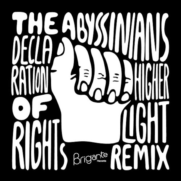 The Abyssinians - Declaration Of Rights (Higher Light Prod RMX )