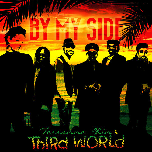 Third World & Tessanne Chin - By My Side