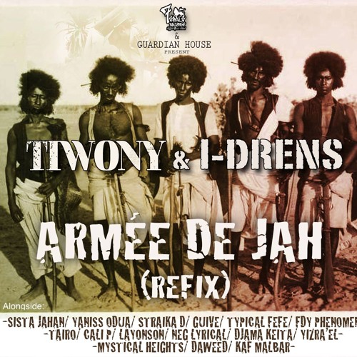 Tiwony & I-drens - Armee De Jah (Refix)