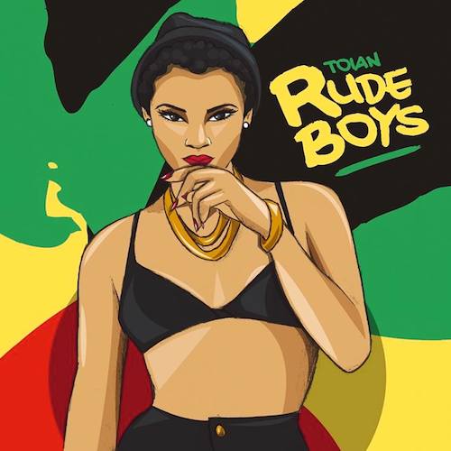 Toian - Rude Boys
