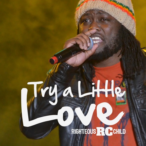 RC - Try A Little Love