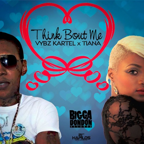Vybz Kartel & Tiana - Think About Me