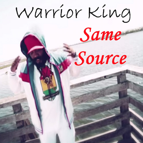Warrior King - Same Source