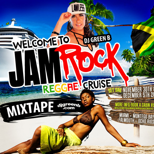 Welcome To Jamrock Reggae Cruise 2015 Mixtape