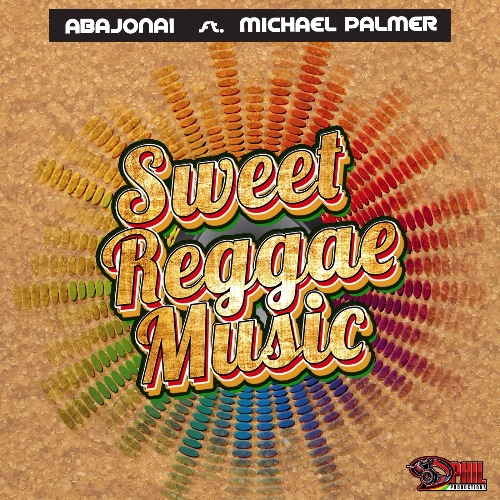 Abajonai feat. Michael Palmer - Sweet Reggae Music