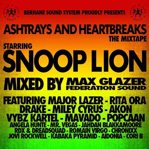 Mixtape: Ashtrays and Hearbreaks starring Snoop Lion