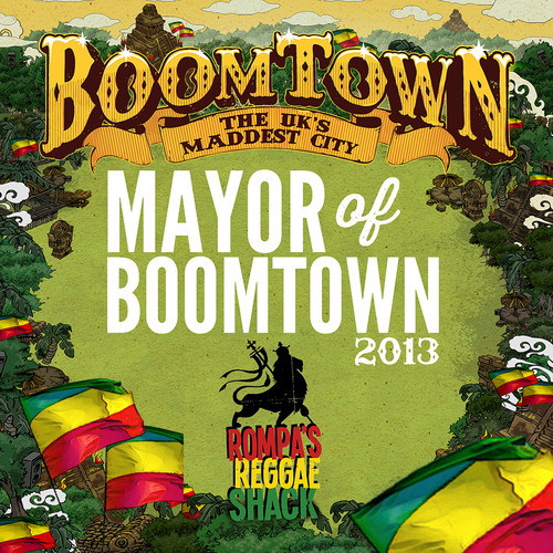 Mayor Of Boomtown Mix - Rompa's Reggae Shack