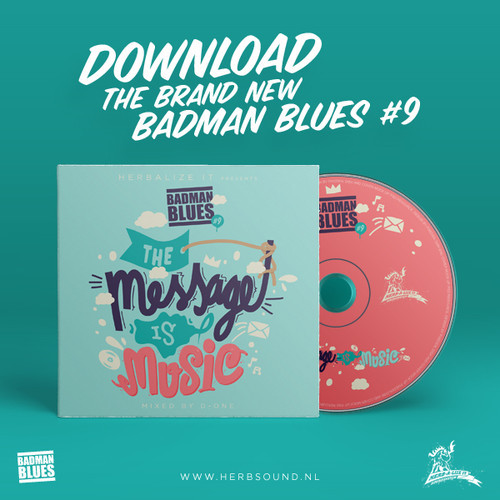 Badman Blues #9 - Music Is The Message